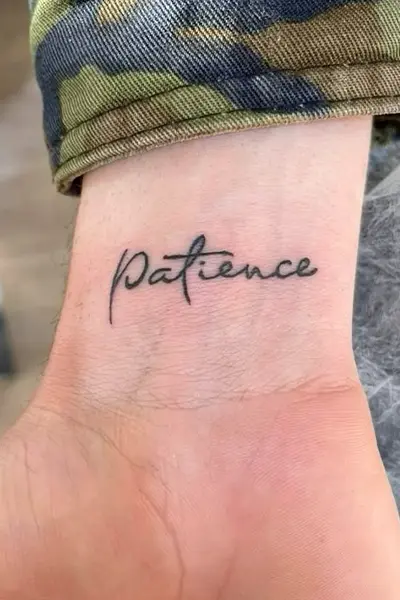 100 Amazing Tattoo Designs for Men You Must Try! 11 Patience Script Tattoo