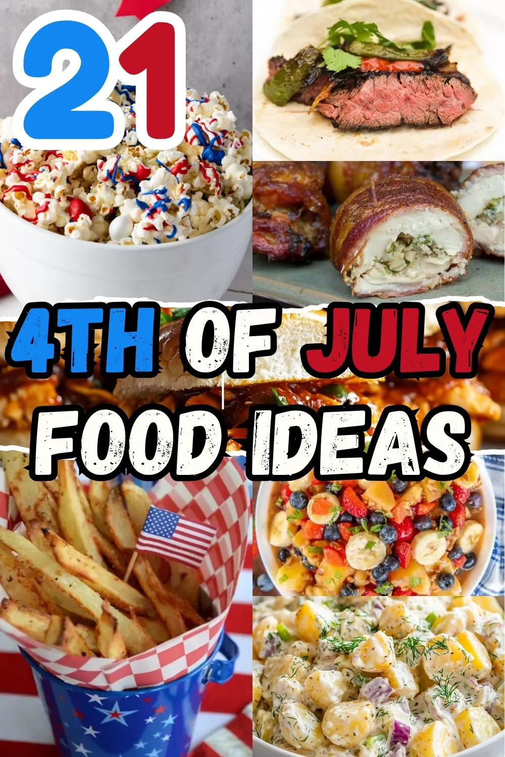 21 4th of July Foods to Enjoy the Taste of Freedom on Independence Day