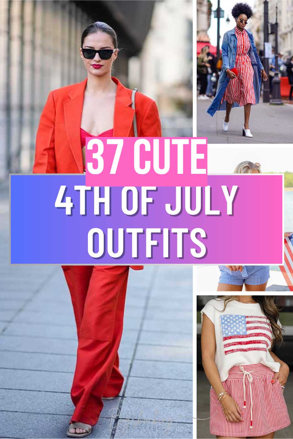 37 Festive 4th of July Outfits to Celebrate Independence Day in Style
