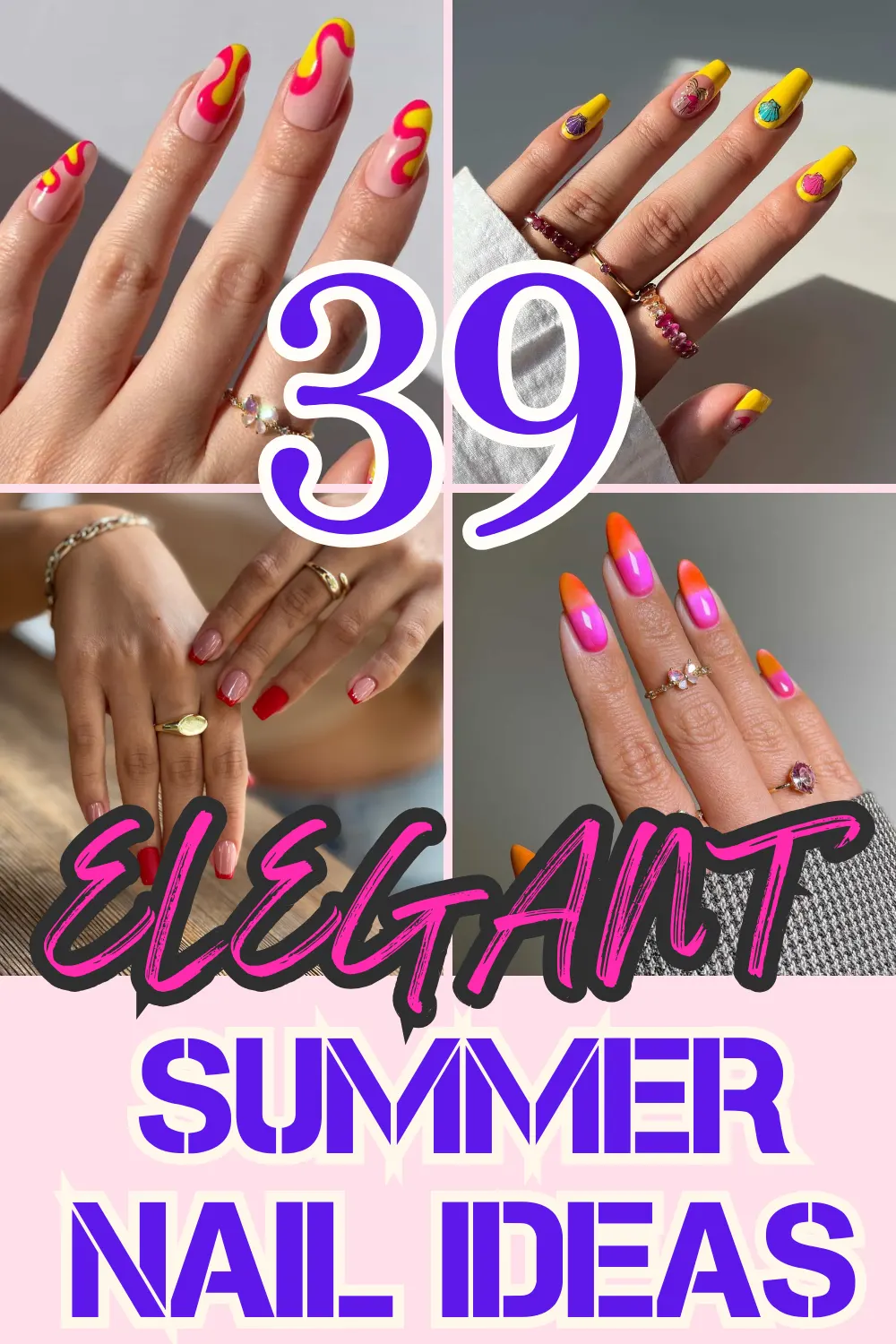39 Elegant Summer Nails Designs To Upgrade Your Entire Look For The Fresh Season