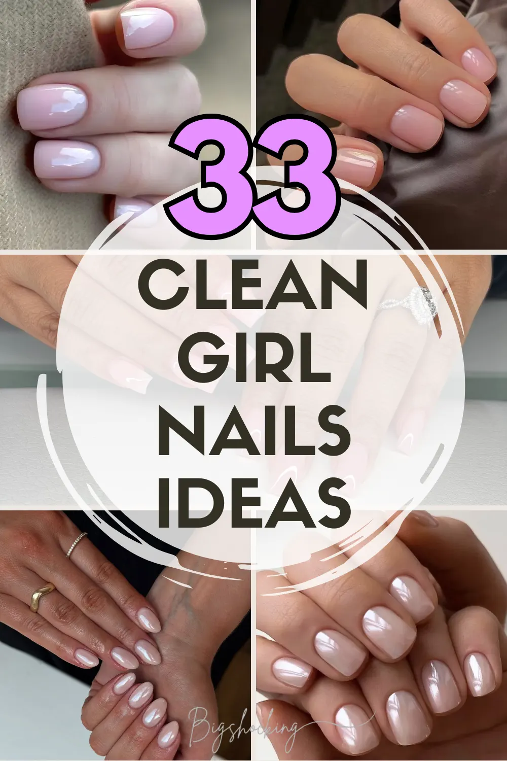 33 Must-Try Clean Girl Nails Ideas for a Fresh and Effortlessly Simple Look