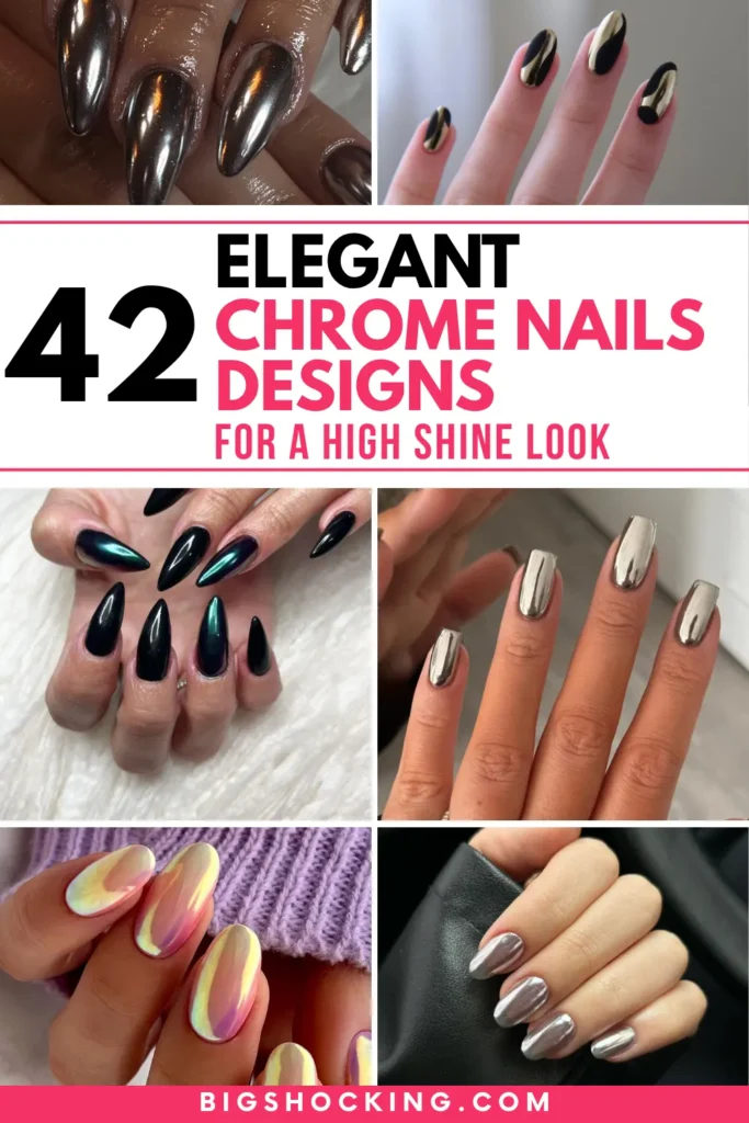 42 Elegant Chrome Nails Designs You Need to Try In 2025 For A High-Shine Look