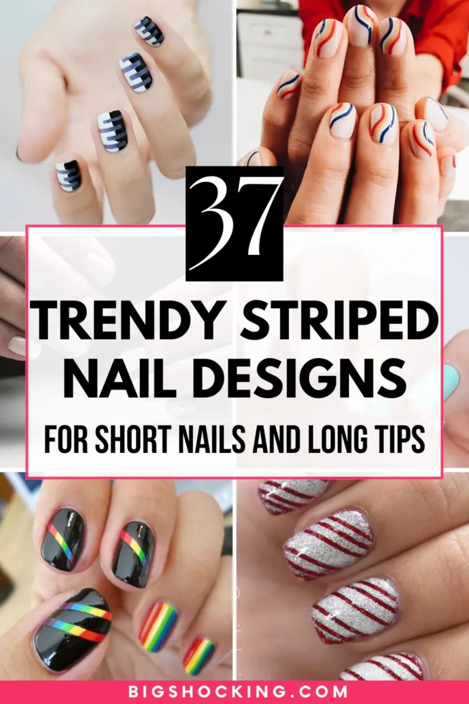 37 Chic Trendy Striped Nail Designs For Short Nails and Long Tips