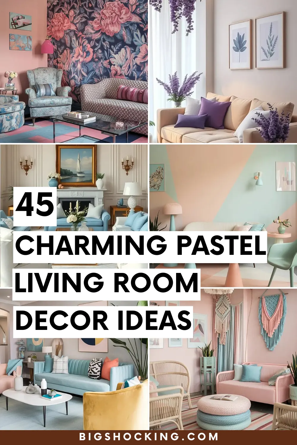 45 Charming Pastel Living Room Ideas That Feel Light and Cozy